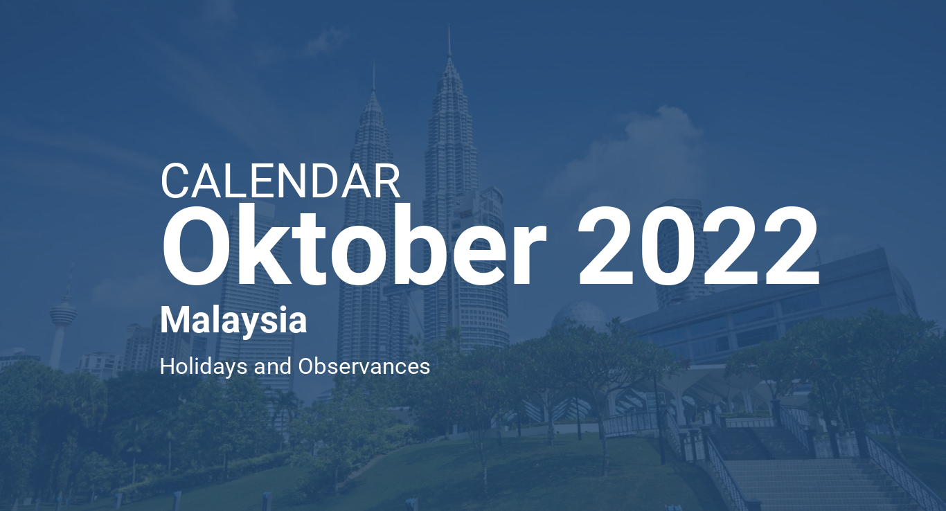 October 2022 Calendar – Malaysia